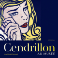 Couverture Cendrillon au musée Editions Actes Sud (Junior) 2017
