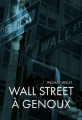 Couverture Wall Street à Genoux Editions Autoédité 2021