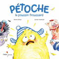 Couverture Pétoche le poussin froussard Editions Didier Jeunesse 2021
