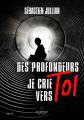 Couverture Des profondeurs je crie vers toi Editions Evidence (Thriller) 2021
