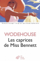 Couverture Les Caprices de Miss Bennett Editions Les Belles Lettres (Domaine étranger) 2014