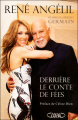 Couverture René Angélil : Derrière le conte de fées Editions Michel Lafon 2010
