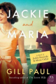 Couverture Jackie and Maria : A Novel of Jackie Kennedy & Maria Callas Editions William Morrow & Company (Paperbacks) 2020