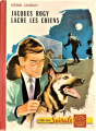 Couverture Les enquêtes de Jacques Rogy #4 : lâche les chiens Editions G.P. (Spirale) 1962