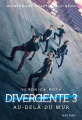 Couverture Divergent / Divergente / Divergence, tome 3 : Allégeance / Au-delà du mur Editions Nathan 2014