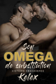 Couverture Oméga Quadrant, tome 1 : Son Omega de Substitution Editions Autoédité 2020