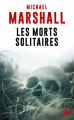 Couverture Les Morts solitaires Editions Bragelonne (Terreur) 2021