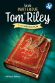 Couverture La vie inattendue de Tom Riley, tome 1 : La révélation Editions Boomerang 2021