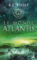 Couverture La Trilogie Atlantis, tome 3 : Le Monde Atlantis Editions Bragelonne 2020