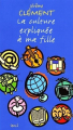 Couverture La culture expliquée à ma fille Editions Seuil (Expliqué à) 2000