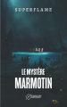 Couverture Le Mystère Marmotin Editions Autoédité 2021