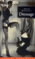 Couverture Dressage Editions La Musardine (Lectures amoureuses) 2003