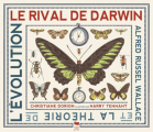Couverture Le rival de Darwin : Alfred Russel Wallace et la théorie de l'évolution  Editions Delachaux et Niestlé 2020