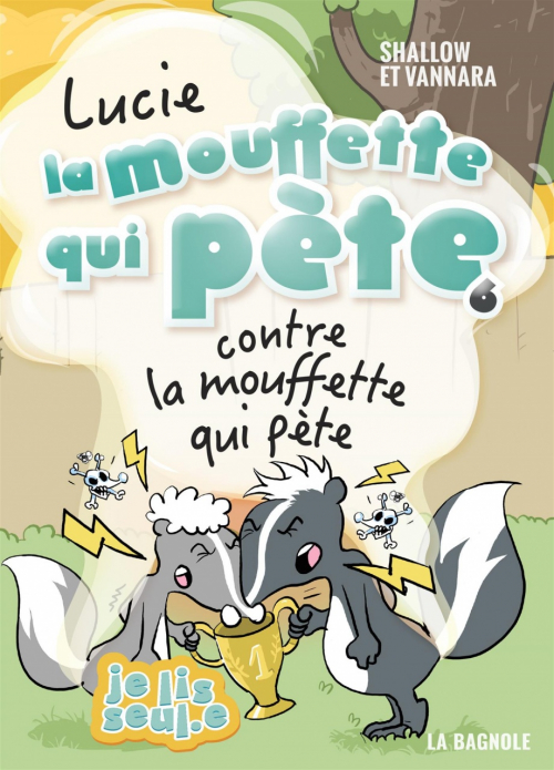 Lucie, la mouffette qui pète, tome 6 Contre la mouffette qui pète Livraddict Lucie, la mouffette qui pète, tome 6 Contre la mouffette qui pète Livraddict