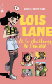 Couverture Loïs Lane & le challenge de l'amitié Editions Urban Kids 2021