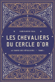 Couverture Les Chevaliers du cercle d'or, tome 1 : La danse des révolvers Editions Autoédité 2021