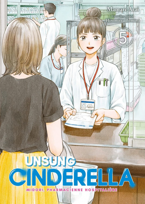 Couverture Unsung Cinderella : Midori, pharmacienne hospitalière, tome 5