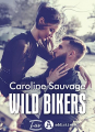 Couverture Wild Bikers Editions Addictives 2021