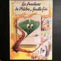 Couverture Les aventures de Phlébo, feuille fée, fille du Dieu Ginkgo et de la déesse Biloba Editions E.S.C. 1987
