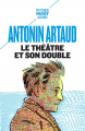 Couverture Le théâtre et son double Editions Payot (Petite bibliothèque - Classiques) 2019