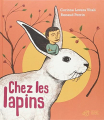 Couverture Chez les lapins Editions Thierry Magnier 2006