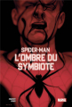 Couverture Spider-Man : L'ombre du symbiote  Editions Panini 2021