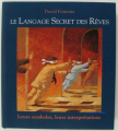 Couverture Le langage secret des rêves Editions France Loisirs 1994