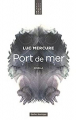 Couverture Port de mer Editions Québec Amérique 2014