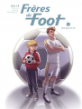 Couverture Frères de Foot, tome 1 : Unis pour la vie  Editions Soleil (Jeunesse) 2021