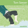 Couverture Les aventures de Tom Sawyer / Tom Sawyer Editions Thélème 2016