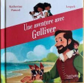Couverture Une aventure avec Gulliver Editions Hachette (Jeunesse) 2020