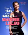 Couverture Dans la tête et les baskets de Marine Leleu Editions Marabout 2018