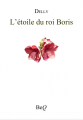 Couverture L’étoile du roi Boris Editions Bibliothèque Electronique du Québec 2015