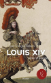 Couverture Louis XIV : Vérités et légendes Editions Perrin 2015