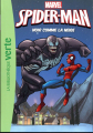 Couverture Spider-man (roman), tome 10 : Noir comme la neige Editions Hachette (Bibliothèque Verte) 2017