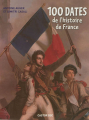 Couverture 100 dates de l'histoire de France Editions Flammarion (Castor) 2012