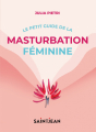 Couverture Le Petit Guide de la Masturbation Féminine Editions Guy Saint-Jean 2021