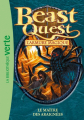 Couverture Beast Quest, tome 13 : L'armure magique : Le maître des araignées  Editions Hachette (Bibliothèque Verte) 2010