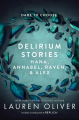Couverture Delirium Stories : Hana, Annabel, Raven, Alex Editions Hodder & Stoughton 2016