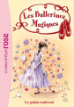 Couverture Les ballerines magiques, tome 05 : Le palais endormi Editions Hachette (Bibliothèque Rose) 2009
