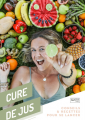 Couverture Cure de Jus : Conseils & recettes pour se lancer Editions Autoédité 2020