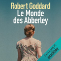 Couverture Le Monde des Abberley Editions Audible studios 2021