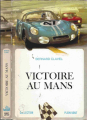 Couverture Victoire au Mans Editions Robert Laffont (Plein vent) 1968