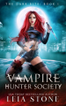 Couverture Vampire Hunter Society, book 1: The Dark Bite Editions Autoédité 2021