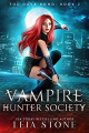 Couverture Vampire Hunter Society, book 2: The Dark Bond Editions Autoédité 2021