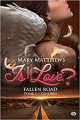 Couverture Is it love ? Fallen road, tome 1 : Cendres Editions Milady 2021