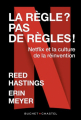 Couverture La règle ? Pas de règles ! Netflix et la culture de la réinvention  Editions Buchet / Chastel 2021