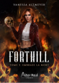 Couverture Forthill, tome 3 : Embrase la mort Editions Alter Real 2021