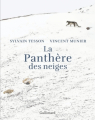 Couverture La panthère des neiges Editions Gallimard  (Albums Beaux Livres) 2021
