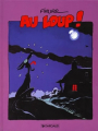 Couverture Au loup !  Editions Dargaud 1993